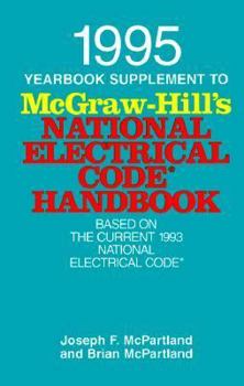 Hardcover Nineteen Ninety-Five Yearbook Supplement to McGraw-Hill's National Electrical Code Handbook Book