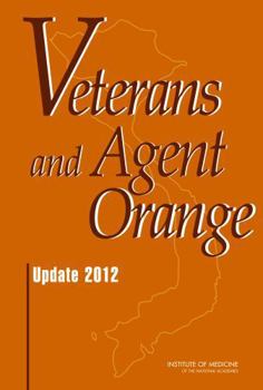 Veterans and Agent Orange: Update 2012