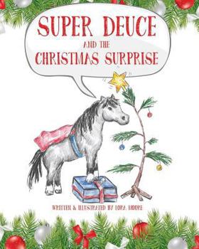 Paperback Super Deuce and the Christmas Surprise Book