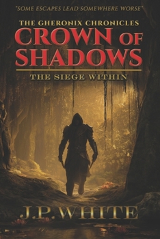 Crown of Shadows: The Siege Within