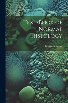 Paperback Text-Book of Normal Histology Book