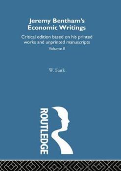 Paperback Jeremy Bentham's Economic Writings: Volume Two Book