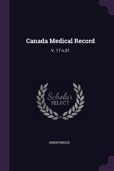 Paperback Canada Medical Record: V. 17 n.01 Book