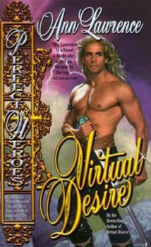 Virtual Desire (Perfect Heroes) - Book #2 of the Perfect Heroes