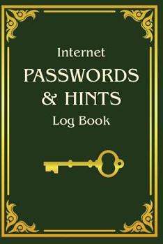 Paperback Internet Password & Hints Log Book: Gold and Green Old Book Cover Book