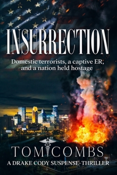 Insurrection: A Drake Cody Suspense-Thriller Book 4 - Book #4 of the Drake Cody