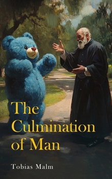 Paperback The Culmination of Man Book