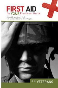 Paperback First Aid for Your Emotional Hurts: Veterans Book