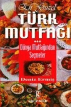 Perfect Paperback En güzel Türk Mutfaga. Die gute türkische Küche. [Turkish] Book