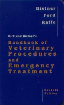 Paperback Kirk and Bistner's Handbook of Veterinary Procedures and Emergency Treatment Book