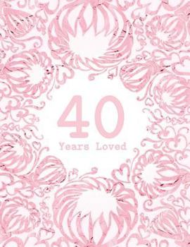 Paperback 40 Years Loved Book