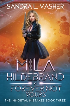 Paperback Mila Hildebrand is Forever Not Yours Book