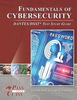 Paperback Fundamentals of Cybersecurity DANTES/DSST Test Study Guide Book