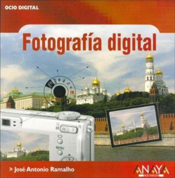 Fotografía digital (Ocio Digital / Leisure Digital)