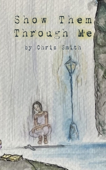 Paperback Show Them Through Me Book