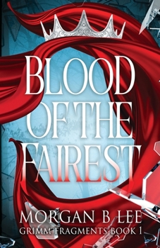 Blood of the Fairest: A Reverse Harem Romantasy