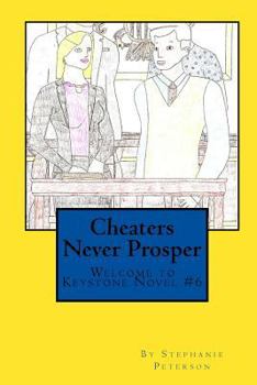 Paperback Cheaters Never Prosper: A Welcome to Keystone Novel Book