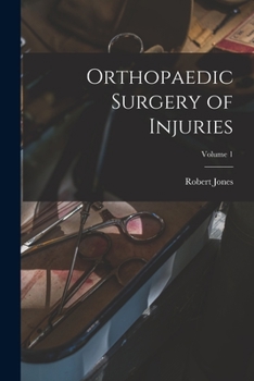 Paperback Orthopaedic Surgery of Injuries; Volume 1 Book