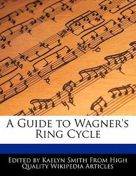 Paperback A Guide to Wagner's Ring Cycle Book