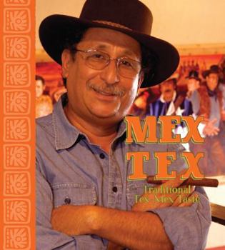 Hardcover Mextex: Traditional Tex-Mex Taste Book