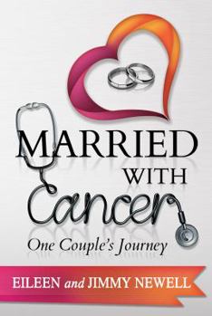 Hardcover Married with Cancer: One Couple's Journey Book