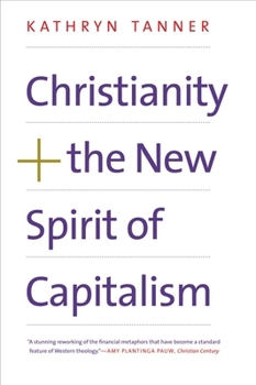 Paperback Christianity and the New Spirit of Capitalism Book