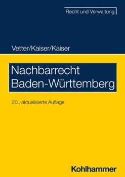 Paperback Nachbarrecht Baden-Wurttemberg [German] Book