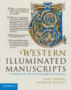 Hardcover Western Illuminated Manuscripts: A Catalogue of the Collection in Cambridge University Library Book