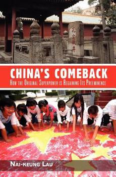 Paperback China's Comeback: How the Original Superpower is Regaining Its Preeminence Book