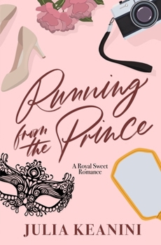 Paperback Running from the Prince: A Royal Sweet Romance Book