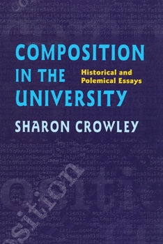 Paperback Composition In The University: Historical and Polemical Essays Book