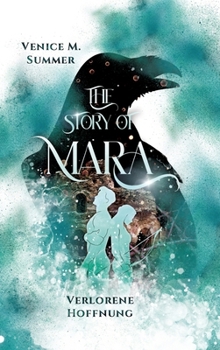 Hardcover The Story of Mara: Verlorene Hoffnung [German] Book