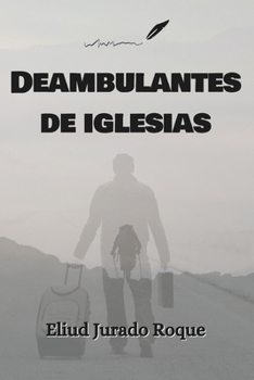 Paperback Deambulantes de iglesias [Spanish] Book