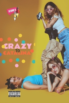 Paperback Crazy for Catalina Book