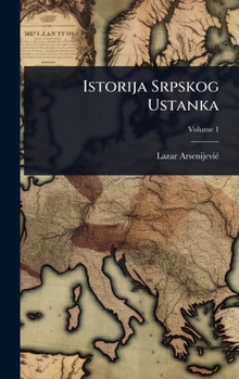 Hardcover Istorija Srpskog Ustanka [Spanish] Book
