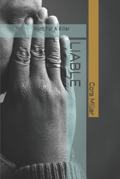 Paperback Liable: Hunt For A Killer Book