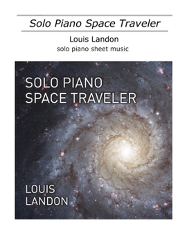 Paperback Solo Piano Space Traveler: Sheet Music Book