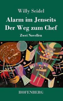 Hardcover Alarm im Jenseits / Der Weg zum Chef: Zwei Novellen [German] Book