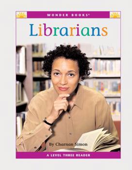 Librarians (Wonder Books Level 3-Careers) - Book  of the Nonfiction Readers: Level 3