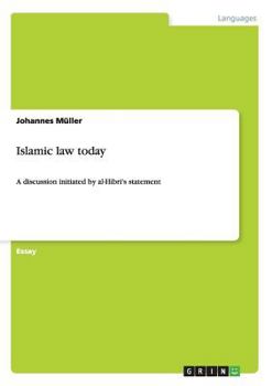 Paperback Islamic law today: A discussion initiated by al-Hibri's statement Book