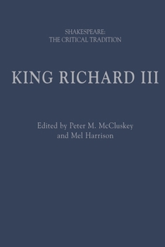 King Richard III: Shakespeare: The Critical Tradition