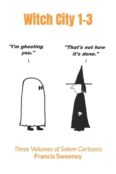 Paperback Witch City 1-3: Three Volumes of Salem Cartoons Book