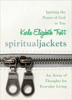 Paperback Spiritual Jackets: An Array of Thoughts for Everyday Living Book