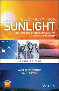 Hardcover Electricity from Sunlight: Photovoltaic-Systems Integration and Sustainability Book