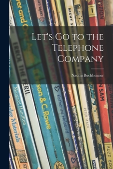 Paperback Let's Go to the Telephone Company Book