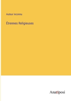 Paperback Étrennes Religieuses [French] Book