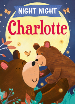 Hardcover Night Night Charlotte Book