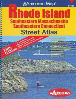 American Map Rhode Island: Southeastern Massachusetts Southeastern Connecticut: Street Atlas