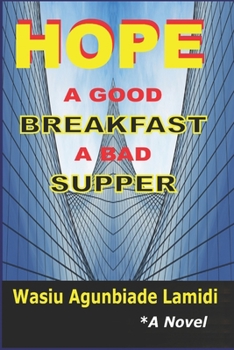 Paperback HOPE, A Good Breakfast, Bad Supper Book