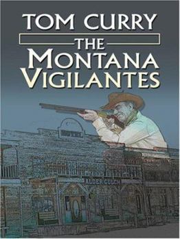 Paperback The Montana Vigilantes [Large Print] Book